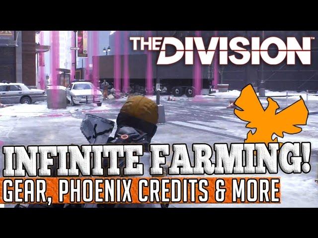 The Division | INFINITE GEAR FARMING! - High End Loot, Phoenix Credits & More!