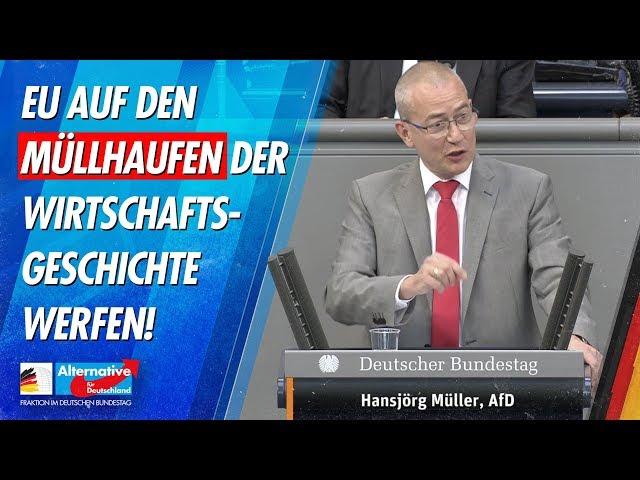 EU auf den Müllhaufen der Wirtschaftsgeschichte werfen! - Hansjörg Müller