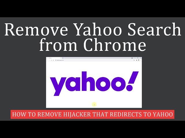 How to Remove Yahoo Search from Chrome Browser?