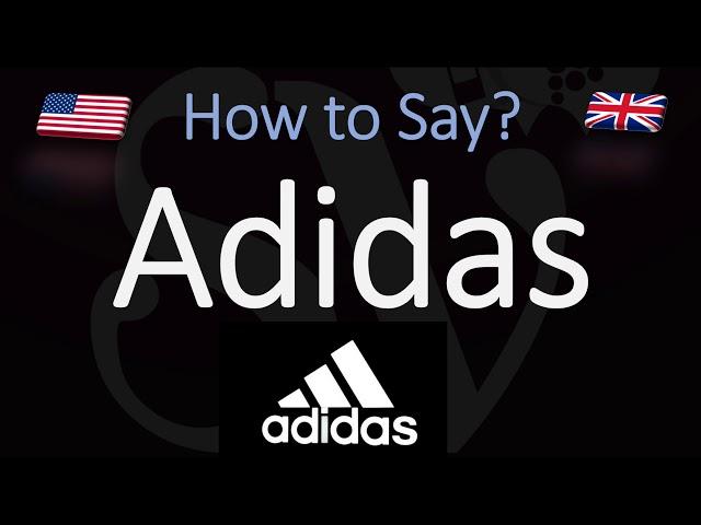 How to Pronounce Adidas? (CORRECTLY)