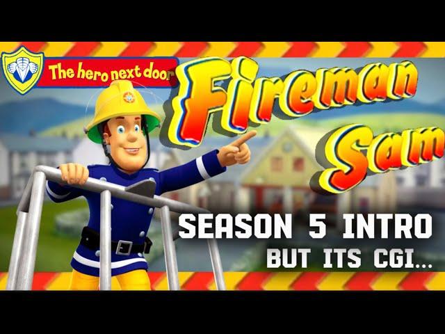 FIREMAN SAM Season 5 Intro BUT It’s CGI… | THE HERO NEXT DOOR SONG!