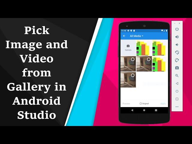 Pick Image and Video from Gallery in Android Studio