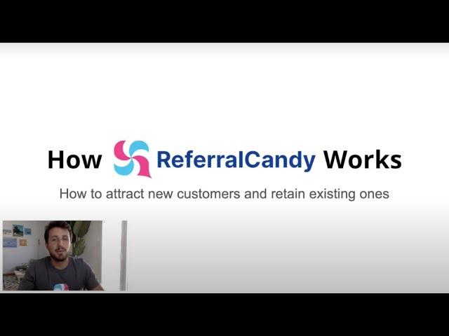 How ReferralCandy Works | Full Product Demo