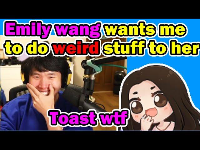 Toast is Scared of what Emily Wang wanted him to do to her