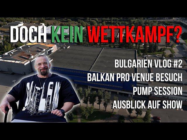 Doch kein Wettkampf? Wir suchen den Veranstaltungsort - Bulgarien Vlog #2