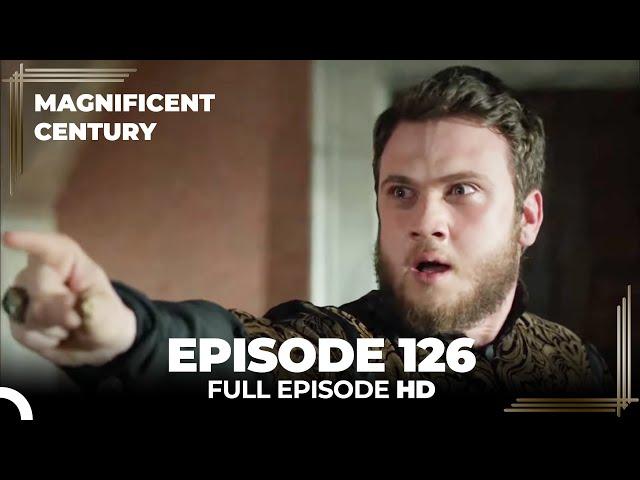 Magnificent Century Episode 126 | English Subtitle HD