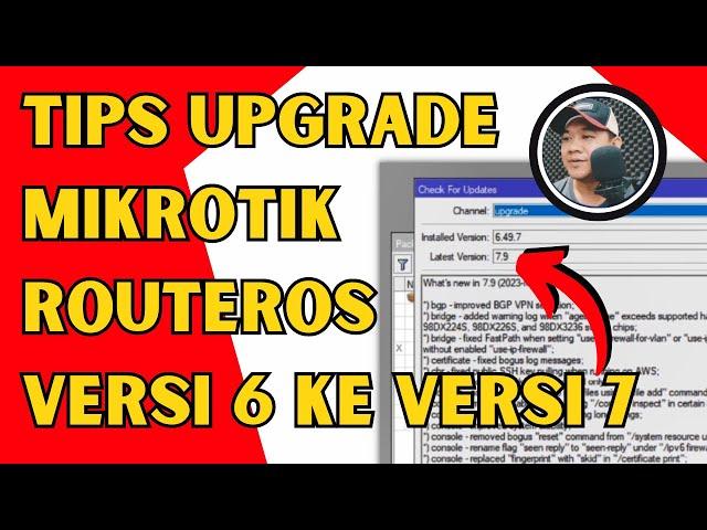 Cara Upgrade Mikrotik RouterOS Versi 6 ke versi 7