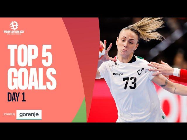 TOP 5 GOALS  | Day 1 | Women’s EHF EURO 2024