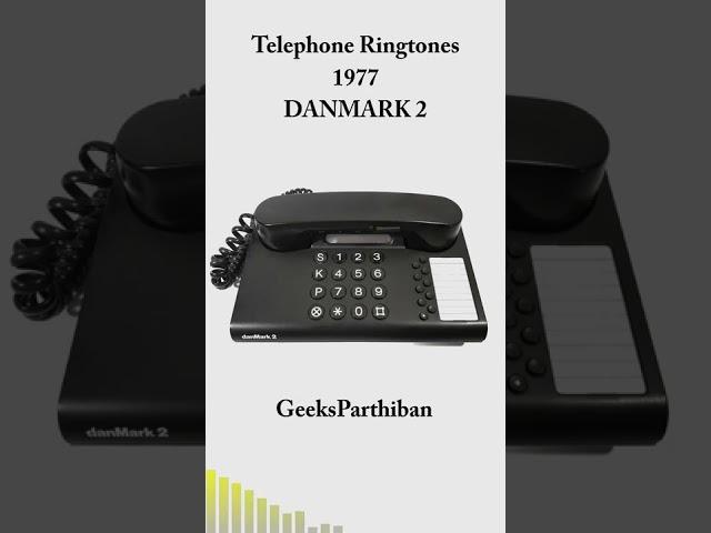 TelePhone Ringtone Evolution - DANMARK 2 1977 | Geeks Parthiban