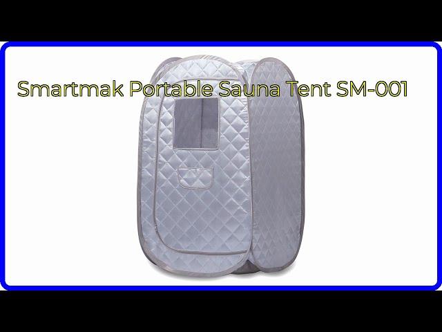 REVIEW (2024): Smartmak Portable Sauna Tent SM-001. ESSENTIAL details.