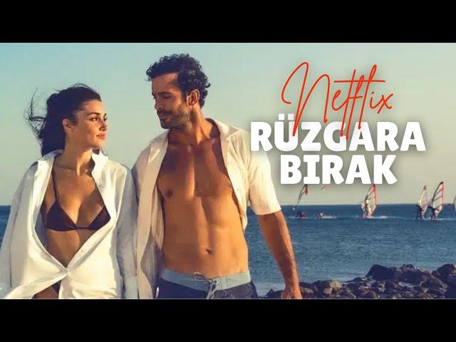 Rüzgara Bırak Filmi, Hande Erçel ve Barış Arduç Cesur Sahne