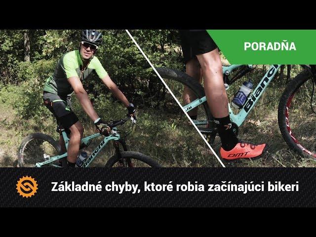 Základné chyby, ktoré robia začínajúci bikeri  | PORADŇA - MTBIKER.SK