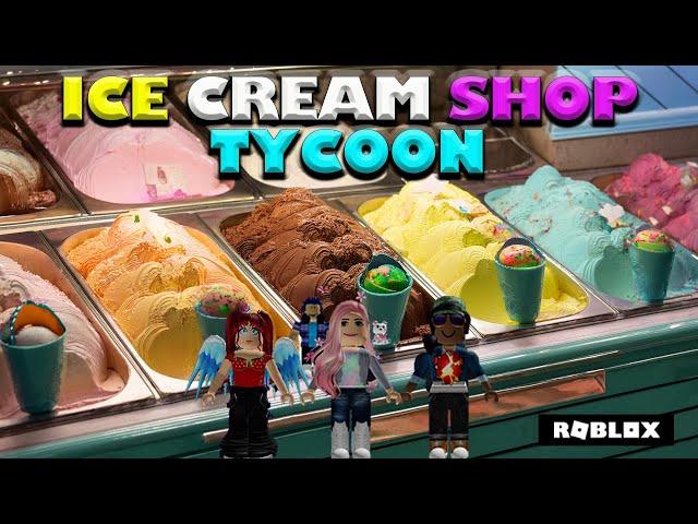 Roblox - Ice Cream Shop Tycoon