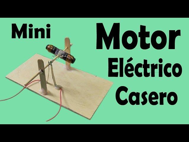 Cómo Hacer Un Motor Eléctrico Casero (muy fácil de hacer)