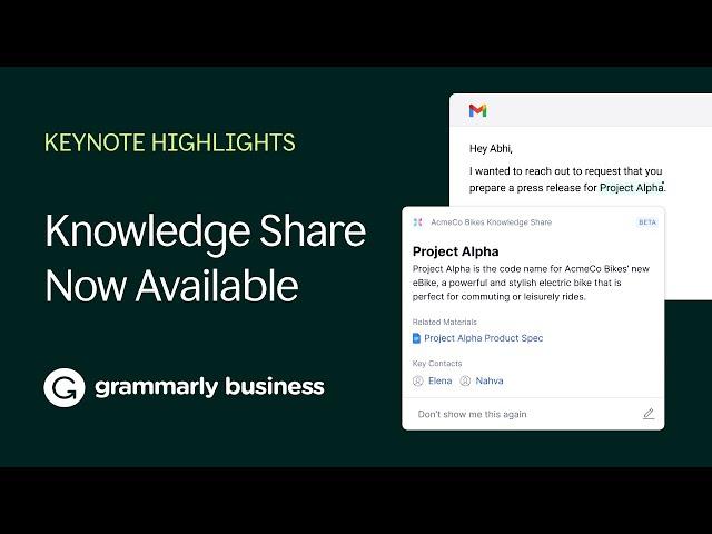 Grammarly Keynote: Introducing Knowledge Share