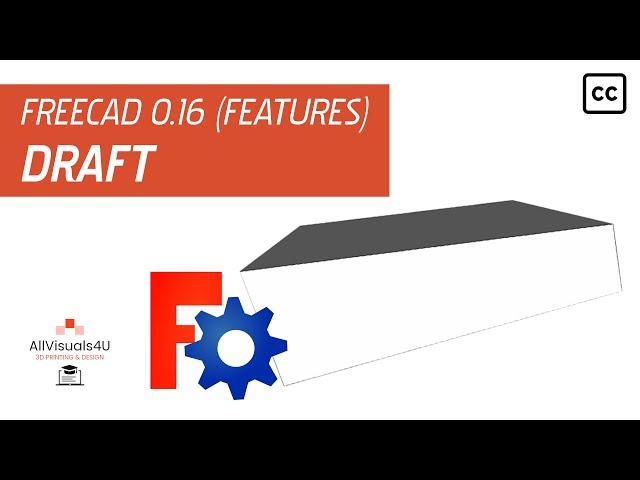 FreeCAD Tutorial - Feature - Draft (Part Design Workbench)