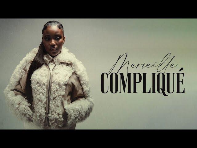 Merveille - Compliqué (Paroles Officielles)