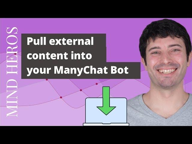 ManyChat External Requests - A Tutorial (2019)