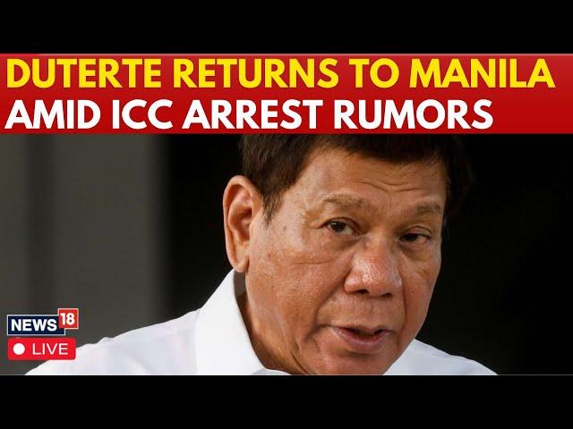 LIVE | Philippines News | Rodrigo Duterte Arrested | ICC Warrant | Duterte Returns To Manila | N18G