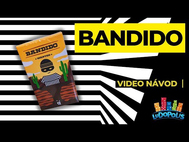 Videonávod Bandido