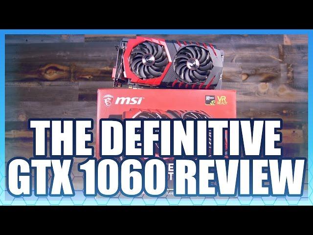 NVIDIA GTX 1060 Review vs. RX 480, 1070, 1080