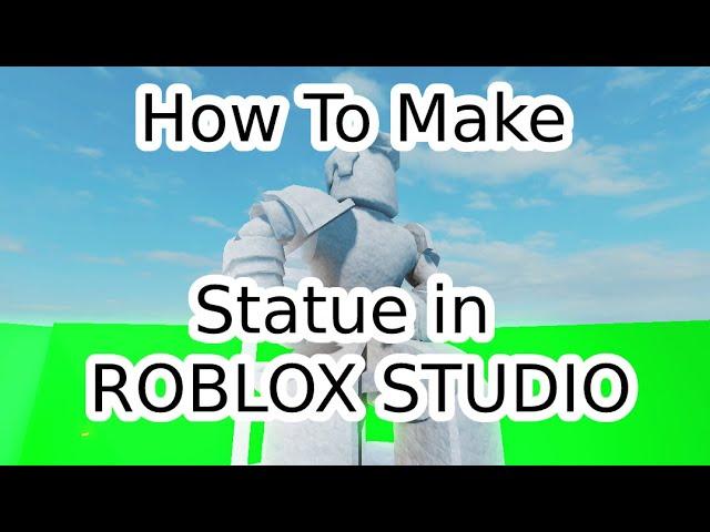 (ROBLOX STUDIO TUTORIAL) How To Make STONE STATUE In Roblox Studio (#5)