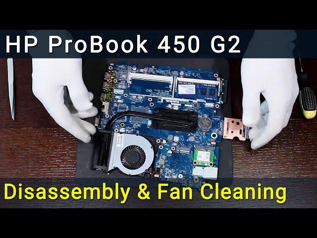 HP ProBook 450 G2 disassembly and fan cleaning