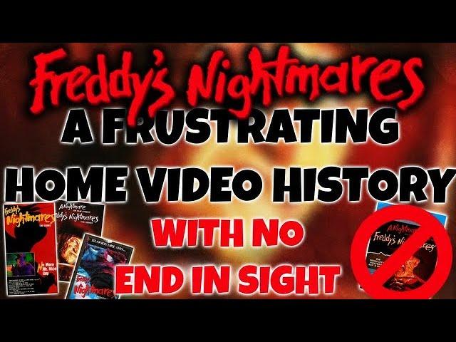 Freddy's Nightmares | A Frustrating Home Video History