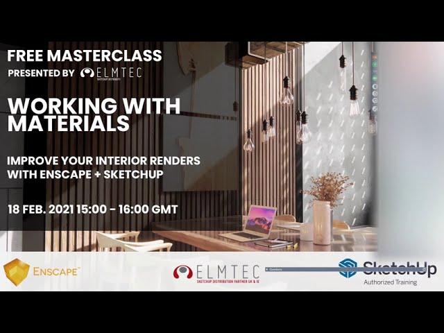 Working with Materials in Enscape and SketchUp - Webinar