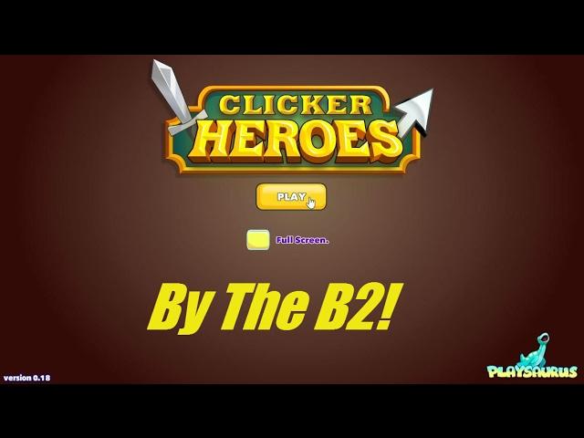 Clicker Heroes [78] - The Ultimate Idle Spec for Busy Players