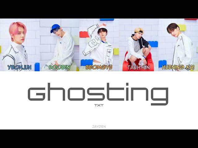 TXT – Ghosting Lyrics (Color Coded Han/Rom/Eng)