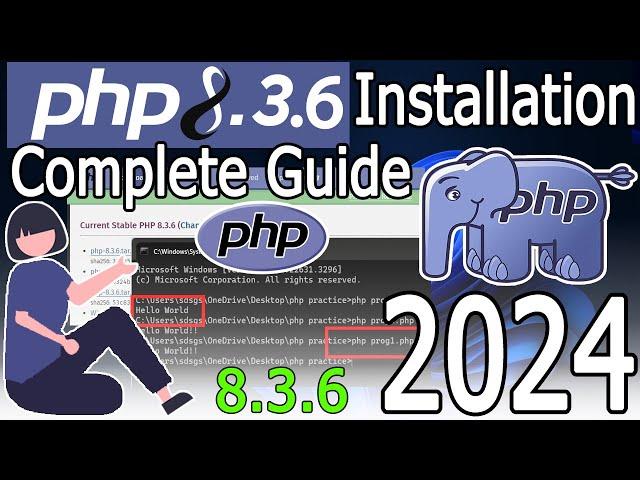 How to install PHP 8.3.6 on Windows 10/11 [2024 Update] Run a Demo PHP Program