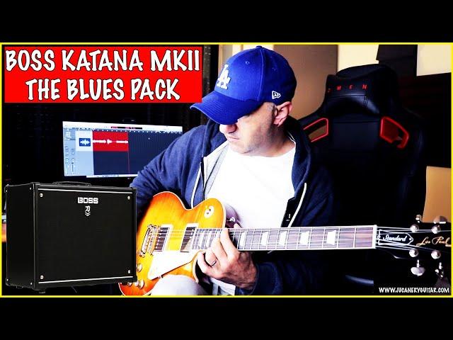 BOSS KATANA MKII - THE BLUES PACK | GREAT BONAMASSA STYLE TONES!!!