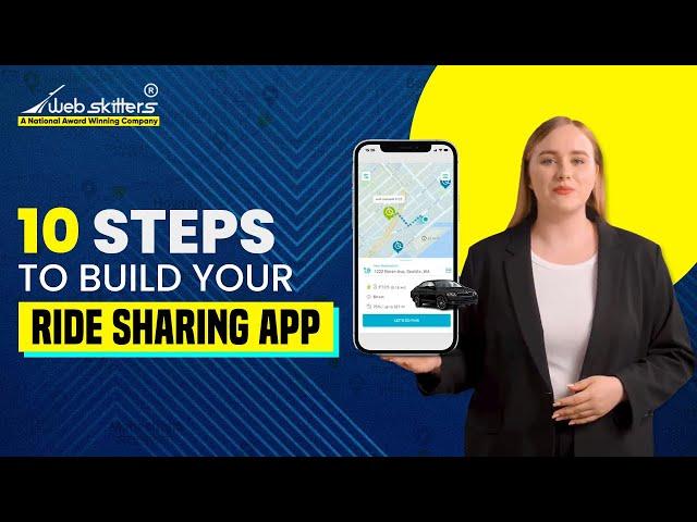 Build Ride Sharing App | 10 Essential Steps for a Successful Ride Sharing App Development