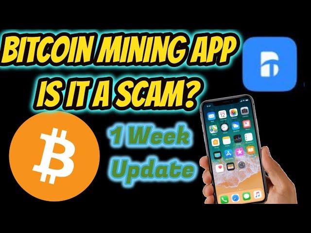 Bitcoin Mining Phone APP 1 week update