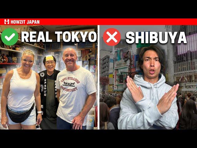 SKIP SHIBUYA!  Real Tokyo Hidden Gems