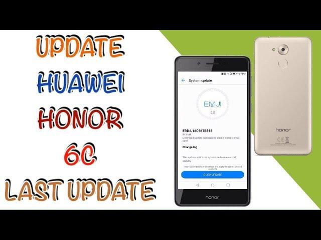 UPDATE HUAWEI HONOR 6C TO 6.0 / 7.0 / HUAWEI DIG-L21HN