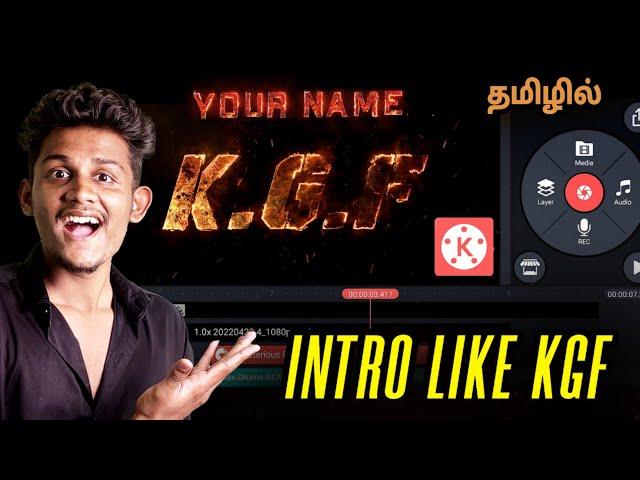 KGF Tittle Card Editing Tutorial in Kinemaster | KGF Intro Editing Tutorial Kinemaster Tamil