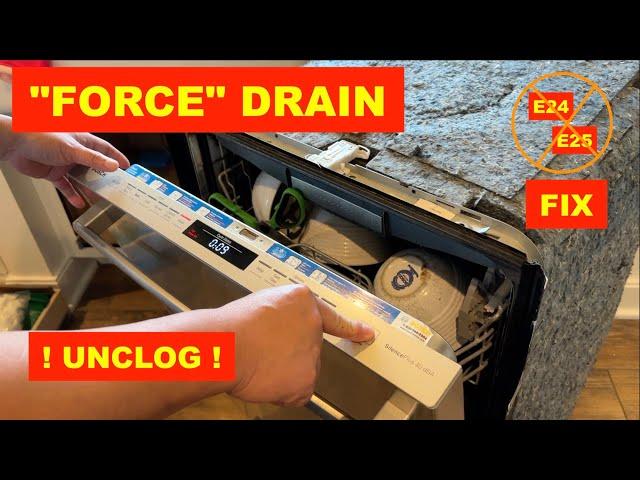   FORCE DRAIN BOSCH DISHWASHER TO UNCLOG DRAIN PIPE - E24 / E25 ERROR FIX  