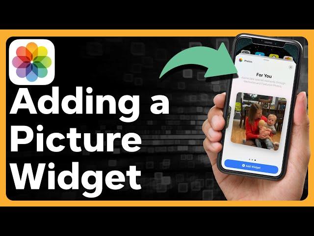 How To Add A Widget With A Picture On iPhone