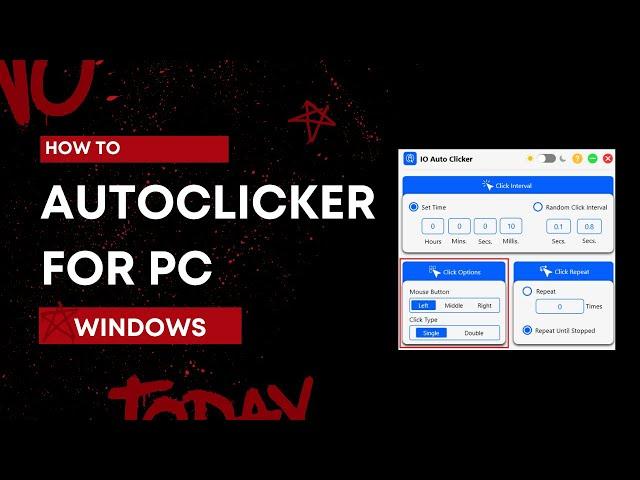 How To Download Auto Clicker For Windows (Latest) | IO AutoClicker