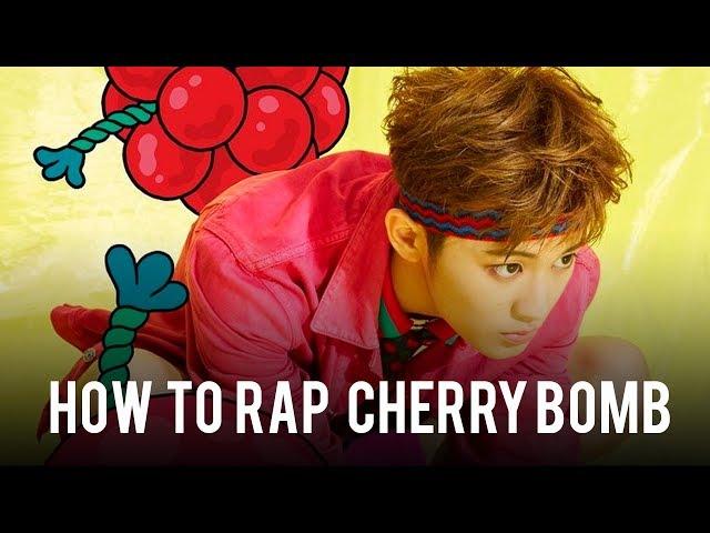 How to Rap Cherry Bomb