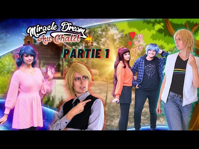  Miracle Dream : CHALET - PARTIE 1 - SUBTITLE ( FR / EN ) 