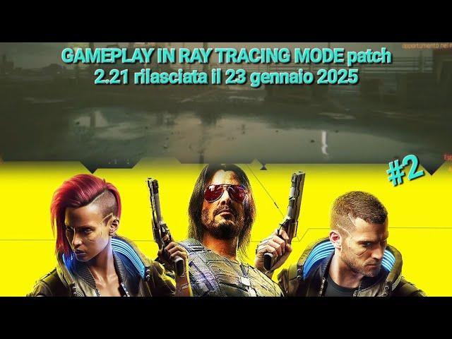 Playstation 5 - Cyberpunk 2077 - Patch 2. 21 Gameplay #2 Ray Tracing mode di notte con pioggia