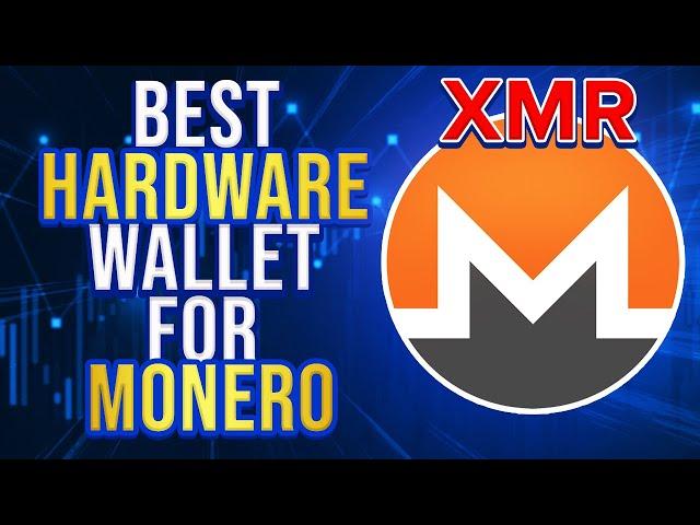 Best Hardware Wallet For Monero (XMR)