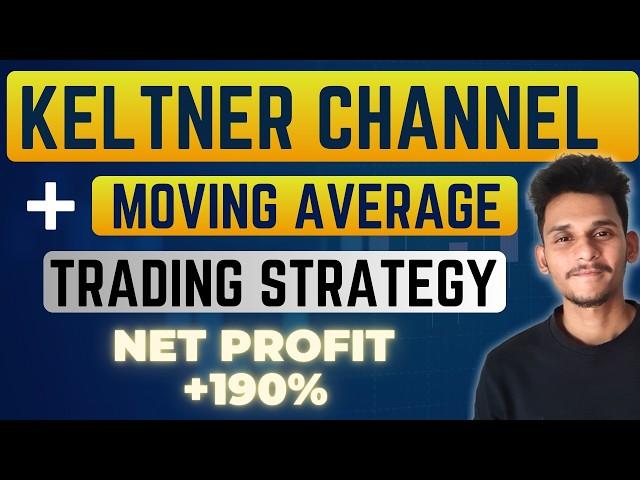 Keltner Channel Strategy | The Ultimate Trading Tool with Proven Backtest Results