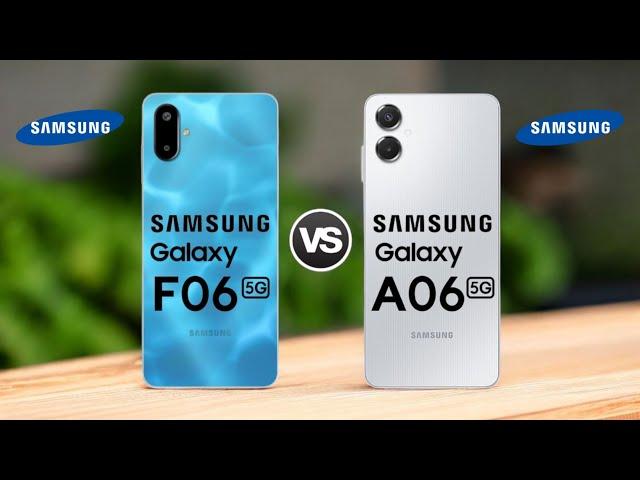 Samsung Galaxy F06 5G Vs Samsung Galaxy A06 5G