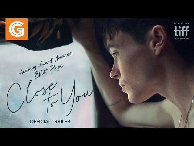 Close to You | Official Trailer