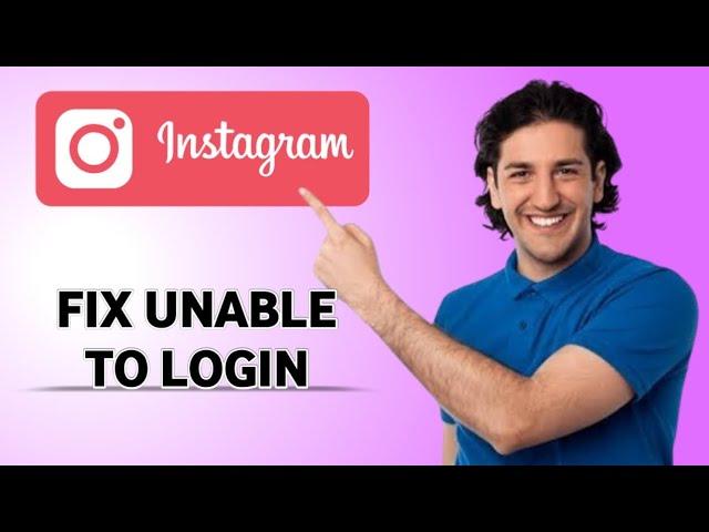 How To Fix Instagram Not Letting You log in - 2024 UPDATE