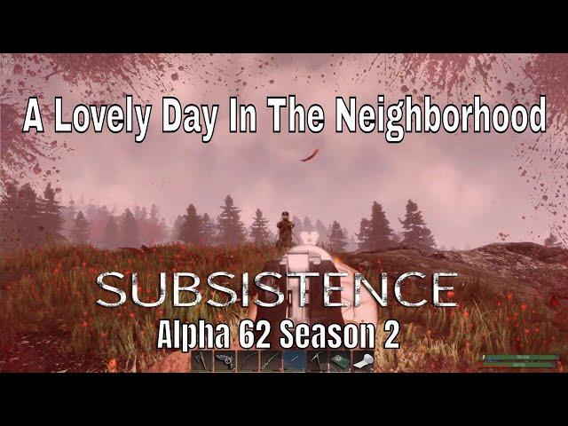 Subsistence Alpha 62 Season 2 Upgrading The LAR and The 9mm Pistol